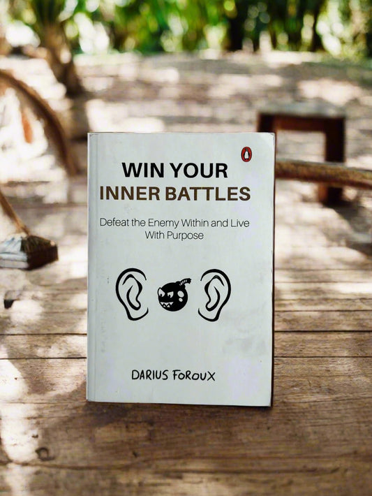 Win your inner battles